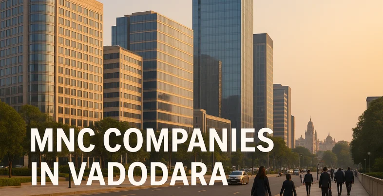 MNC Companies in Vadodara