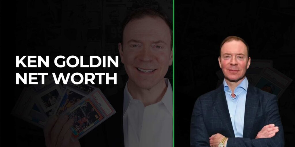 Ken Goldin Net Worth