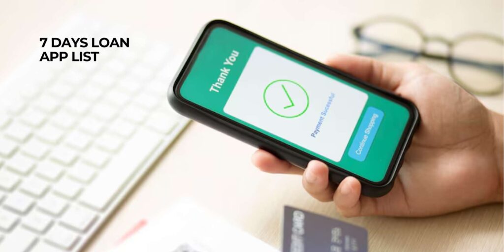 7 Days Loan App List