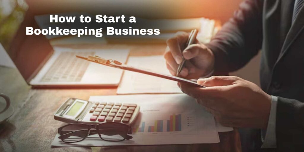 How to Start a Bookkeeping Business
