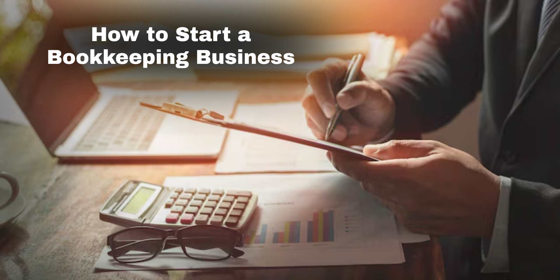 How to Start a Bookkeeping Business