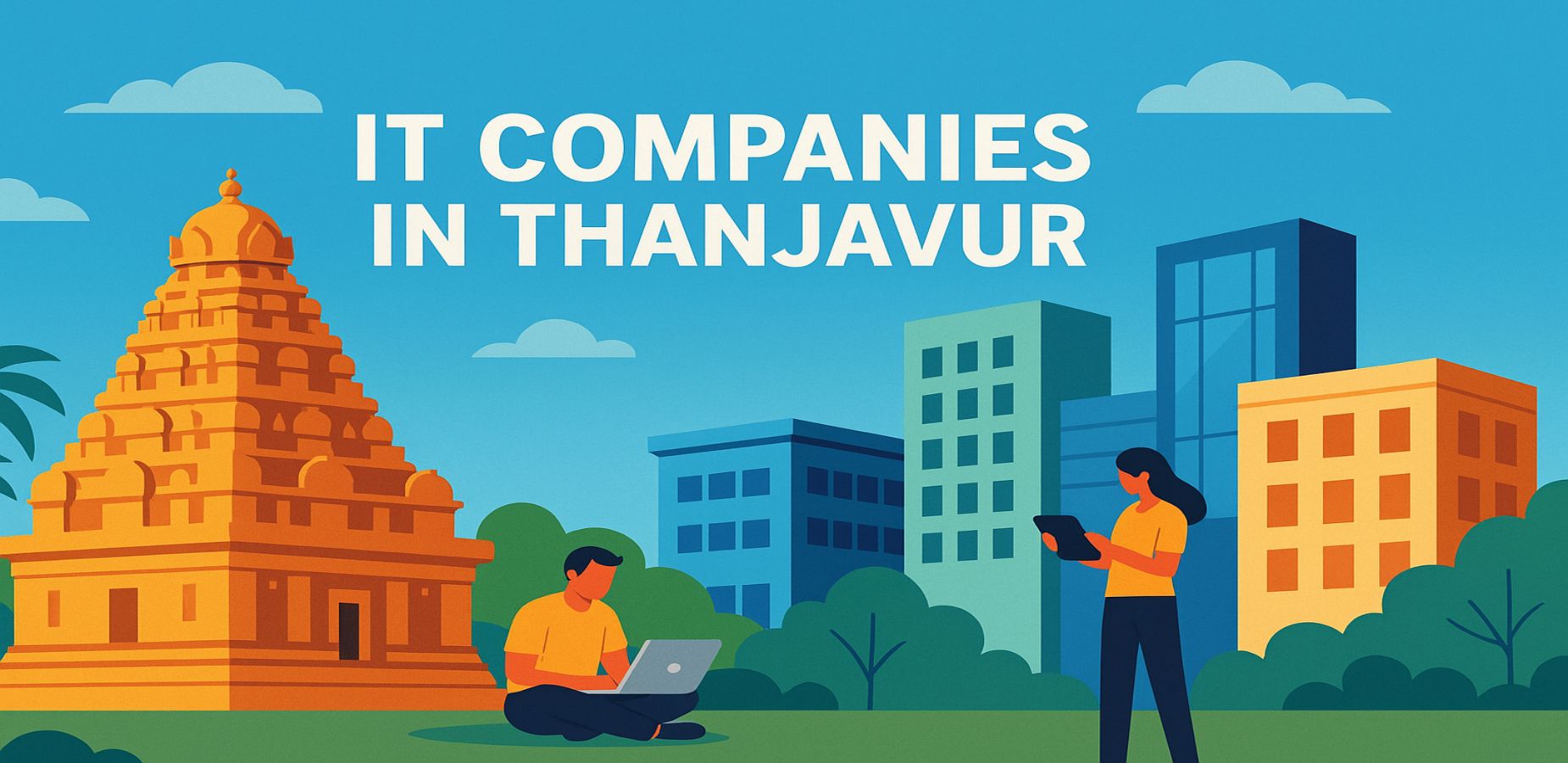 IT Companies in Thanjavur