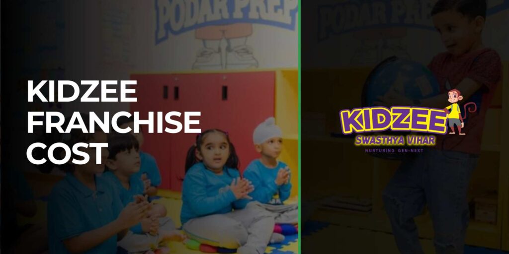 Kidzee Franchise Cost