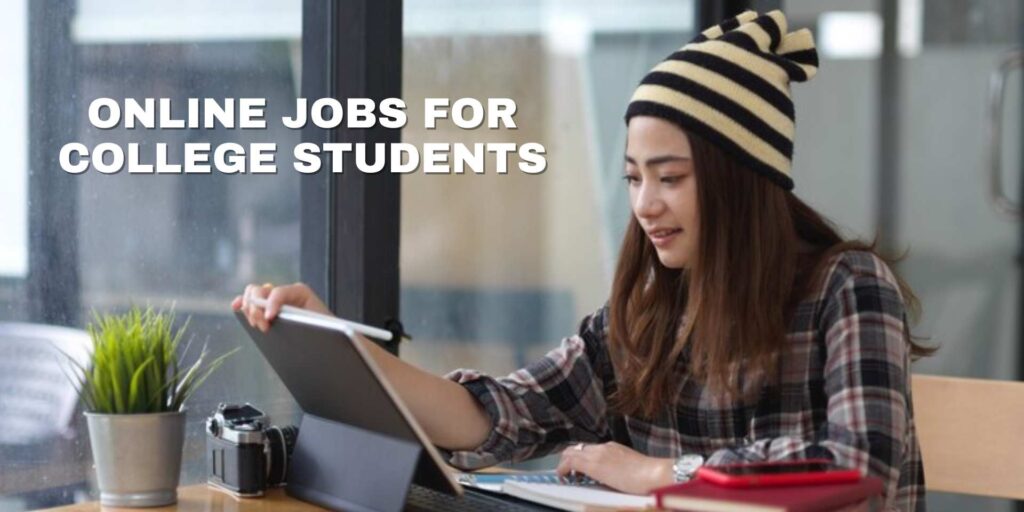 online jobs for college students