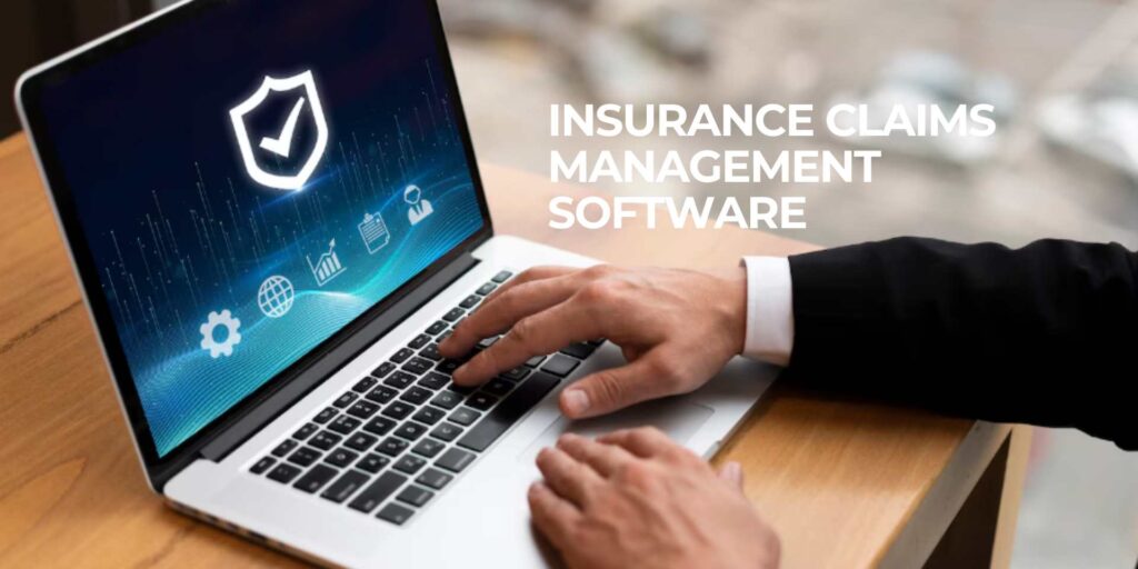 Insurance Claims Management Software