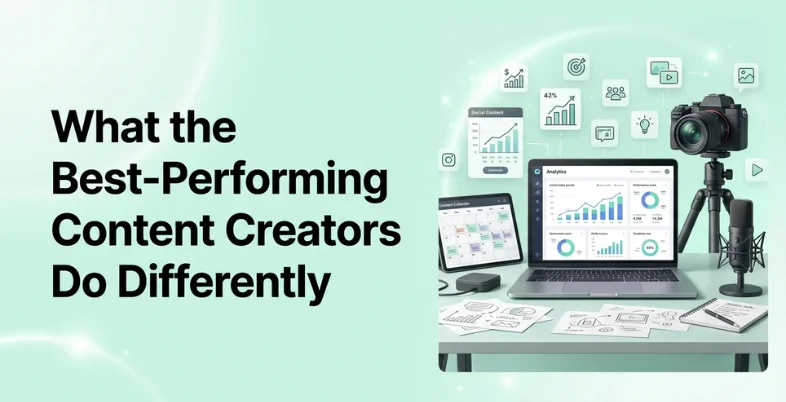 What the Best-Performing Content Creators Do Differently